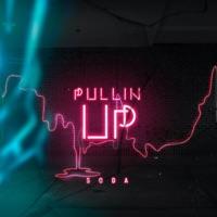 Soda - Pullin Up